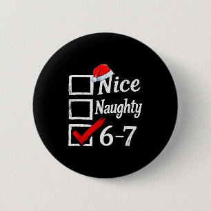 6-7 Meme Leuk Stout 67 Kerstmis Brain Rot Grappig Ronde Button 5,7 Cm