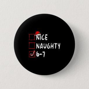 6-7 Meme Leuk Stout 67 Kerstmis Brain Rot Grappig Ronde Button 5,7 Cm