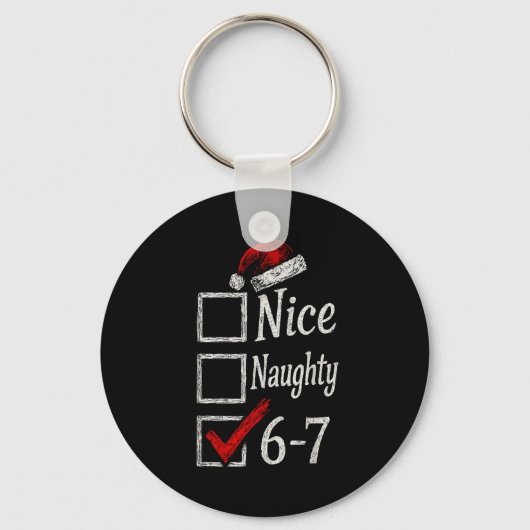 6-7 Meme Leuk Stout 67 Kerstmis Brain Rot Grappig Sleutelhanger (Voorkant)