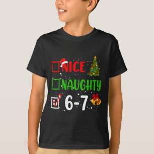 6-7 Meme Leuk Stout 67 Kerstmis Grappig Kerst Kind T-shirt