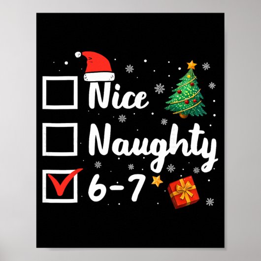 6-7 Meme Leuk Stout 67 Kerstmis Grappig Poster (Voorkant)