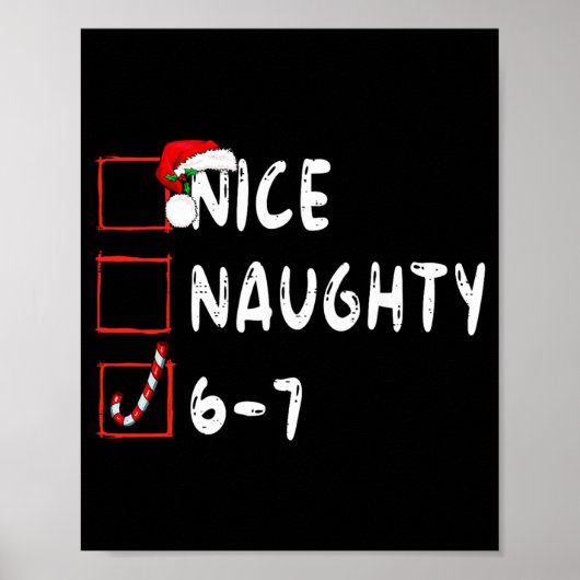6-7 Meme Leuk Stout 67 Kerstmis Grappige Grafische Poster (Voorkant)