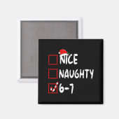 6-7 Meme Leuk Stout 67 Kerstmis Hersenen Rot Grapp Magneet (Voorkant / Achterkant)