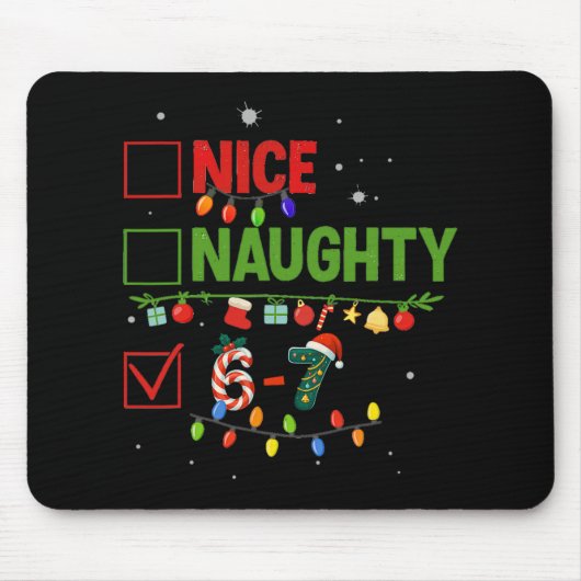6-7 Meme Leuk Stout 67 Kerstmis Hersenen Rot Grapp Muismat (Voorkant)