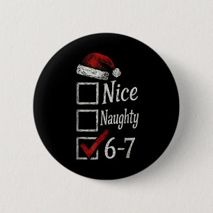6-7 Meme Leuk Stout 67 Kerstmis Hersenen Rot Grapp Ronde Button 5,7 Cm