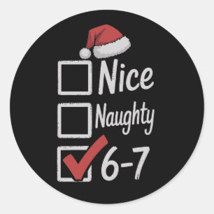 6-7 Meme Leuk Stout 67 Kerstmis Hersenen Rot Grapp Ronde Sticker