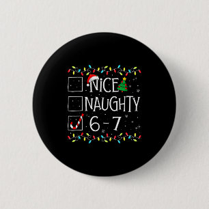6-7 Meme Leuk Stout 67 Kerstmis Hersenrot Grappig Ronde Button 5,7 Cm