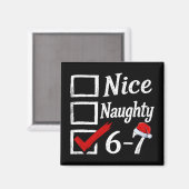 6-7 Meme Leuk Stout 67 Kerstmis Hersens Rot Grappi Magneet (Voorkant / Achterkant)