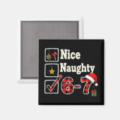 6-7 Meme Leuk Stout 67 Kerstmis Hersenspinsels Gra Magneet (Voorkant / Achterkant)