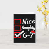 6-7 Meme Nice Naughty 67 Christmas Brain Rot Funny Kaart (Gele Bloem)