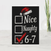 6-7 Meme Nice Naughty 67 Christmas Brain Rot Funny Kaart (Voorkant)