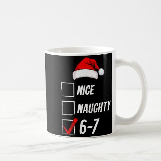 6-7 Meme Nice Naughty 67 Christmas Brain Rot Funny Koffiemok (Rechts)