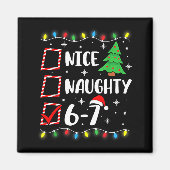 6-7 Meme Nice Naughty 67 Christmas Brain Rot Funny Magneet (Voorkant)