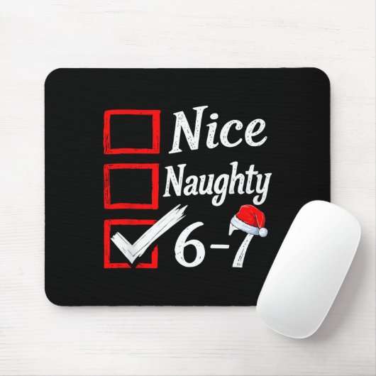 6-7 Meme Nice Naughty 67 Christmas Brain Rot Funny Muismat (Met muis)