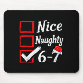 6-7 Meme Nice Naughty 67 Christmas Brain Rot Funny Muismat (Voorkant)