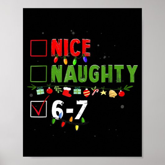 6-7 Meme Nice Naughty 67 Christmas Brain Rot Funny Poster (Voorkant)