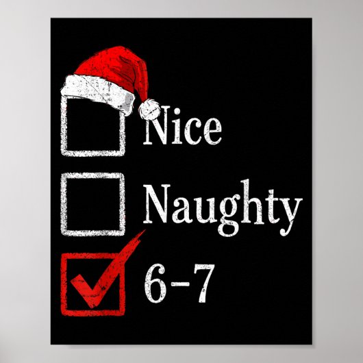 6-7 Meme Nice Naughty 67 Christmas Brain Rot Funny Poster (Voorkant)