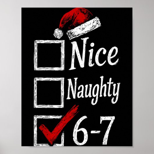 6-7 Meme Nice Naughty 67 Christmas Brain Rot Funny Poster (Voorkant)