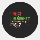 6-7 Meme Nice Naughty 67 Christmas Brain Rot Funny Ronde Sticker (Voorkant)