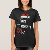 6-7 Meme Nice Naughty 67 Christmas Brain Rot Funny T-shirt (Voorkant)