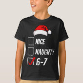 6-7 Meme Nice Naughty 67 Christmas Brain Rot Funny T-shirt (Voorkant)