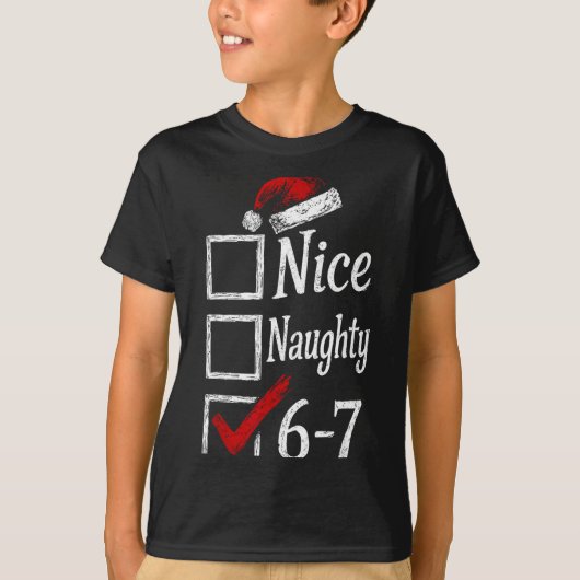 6-7 Meme Nice Naughty 67 Christmas Brain Rot Funny T-shirt (Voorkant)