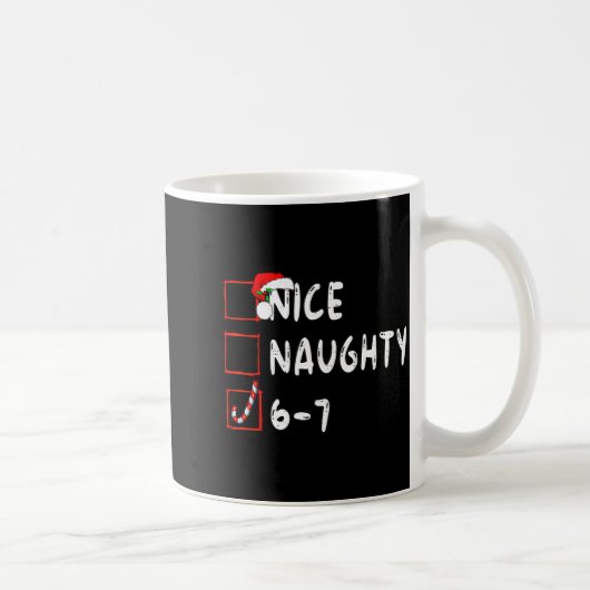 6-7 Meme Nice Naughty 67 Christmas Funny Graphic  Koffiemok (Rechts)