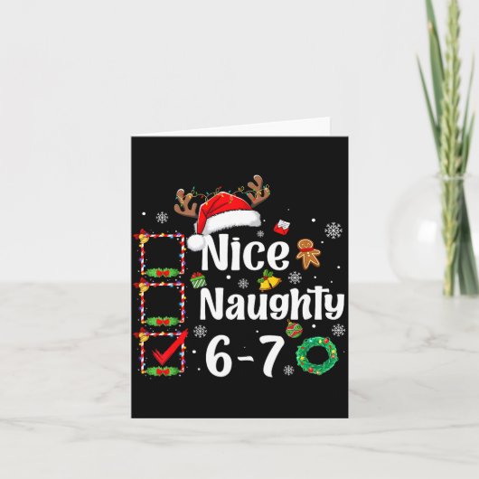 6-7 Meme Nice Naughty 67 Christmas Funny Xmas Men  Kaart (Voorkant)