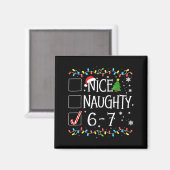 6-7 Meme Nice Naughty 67 Christmas Magneet (Voorkant / Achterkant)