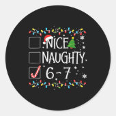 6-7 Meme Nice Naughty 67 Christmas  Ronde Sticker (Voorkant)
