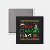 6-7 Meme Nice Naughty 67 Christmas Santa Says  Magneet (Voorkant / Achterkant)