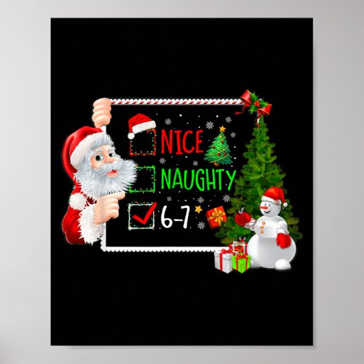 6-7 Meme Nice Naughty 67 Christmas Santa Says Poster (Voorkant)
