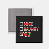 6-7 Meme Nice Naughty 67 Funny Christmas List Six Magneet (Voorkant / Achterkant)