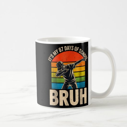 6 7 Meme Six Seven Dabbing It's My 67 Days Of Scho Koffiemok (Rechts)