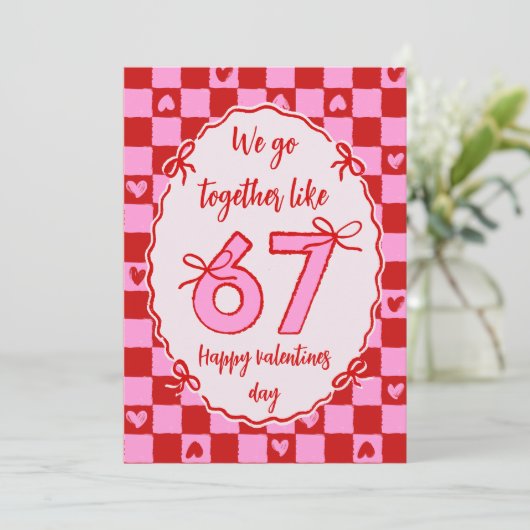 6 7 Meme Trendy Coquette Bow Valentines Day Feestdagenkaart (Staand voorkant)