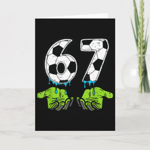 6 7 Meme Voetbal Drip Grappig 67 Zes Zeven Kindere Kaart