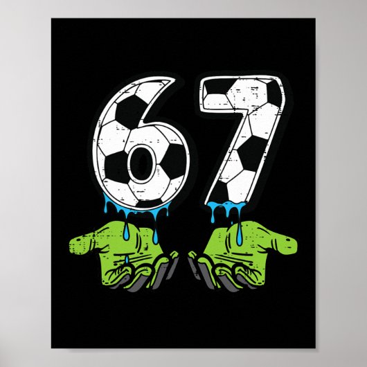 6 7 Meme Voetbal Drip Grappig 67 Zes Zeven Kindere Poster (Voorkant)