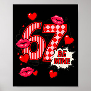6 7 Mijne Valentijnsdag T-shirt Schattige Zes Zeve Poster