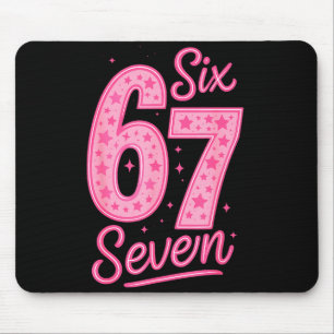 6 7 Nummer 67 Nk Zes Zeven Meme Slang Dames Meisje Muismat