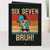 6 7 Nummers Dabbing Zes Zeven Bruh Bedankkaart (Achterkant)