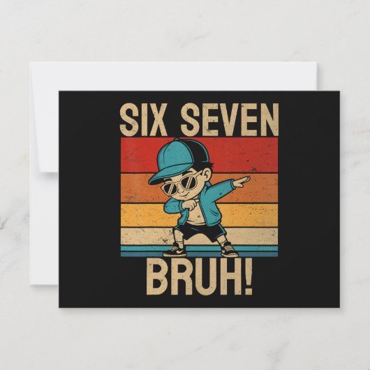  6 7 Nummers Dabbing Zes Zeven Bruh Kaart (Voorkant)