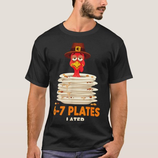 6-7 Plates Later 67 Meme Thanksgiving Turkey Day S T-shirt (Voorkant)