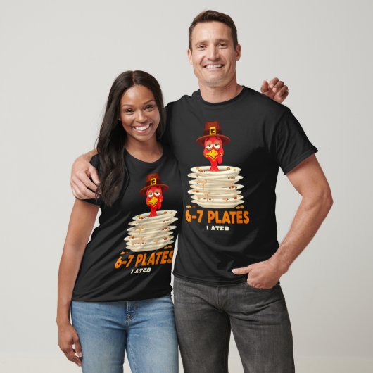 6-7 Plates Later 67 Meme Thanksgiving Turkey Day S T-shirt (Unisex)