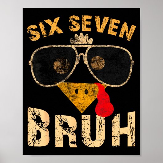 6 7 Six Seven Bruh Turkey Gen Z Alpha Meme Slang B Poster (Voorkant)