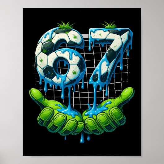 6 7 Six Seven Drup Grappige Gen Alpha Meme Voetbal Poster (Voorkant)