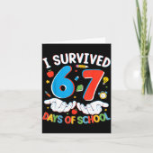 6 7 Six Seven I Survived 100 Days Of School Studen Kaart (Voorkant)