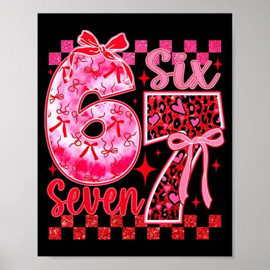 6 7 Six Seven Meme Coquette Boog Luipaard Hart Val Poster (Voorkant)