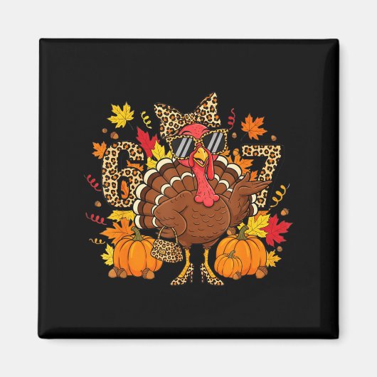 6 7 Thanksgiving Funny Leopard Bow Turkey Six Seve Magneet (Voorkant)