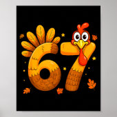 6 7 Thanksgiving Funny Turkey Six Seven Men Women Poster (Voorkant)