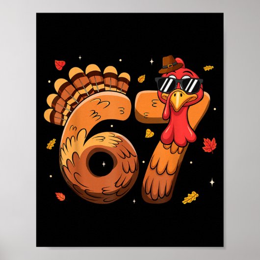 6 7 Thanksgiving Funny Turkey Thanksgiving 67 Men  Poster (Voorkant)
